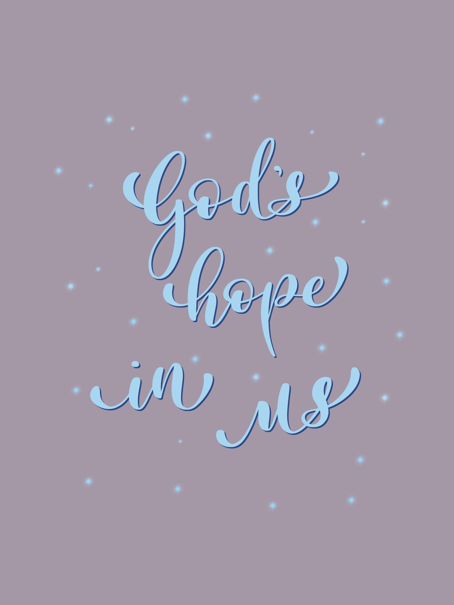 God's Hope in us screensaver for smartphone calligraphy